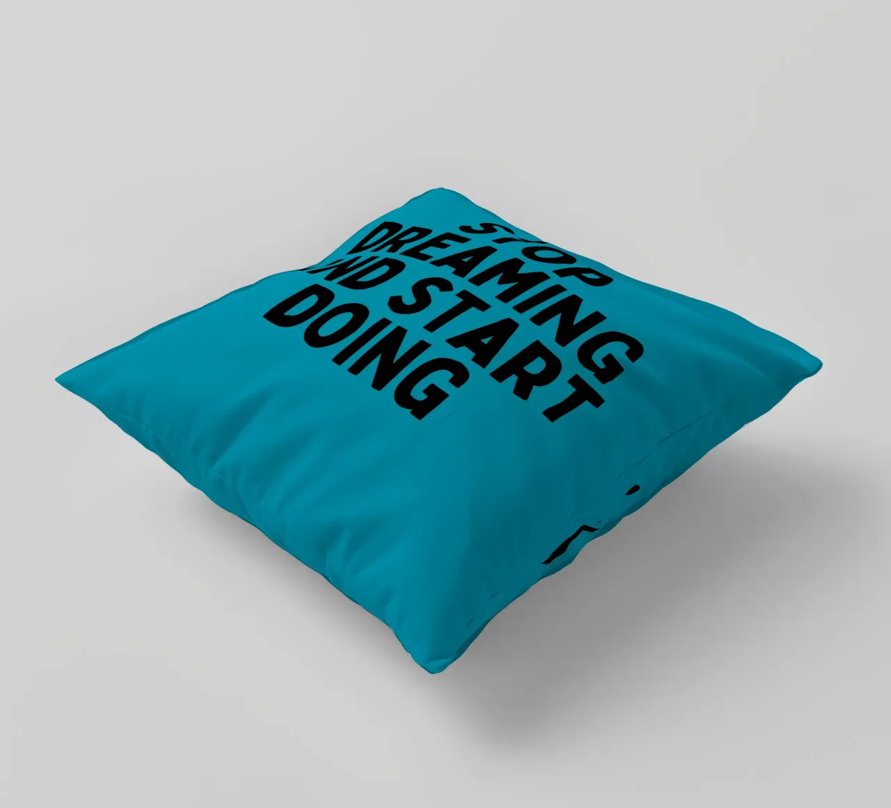 Stop Dreaming and Start Doing – Motivational Quote Art decorative cushion by inspirational quote