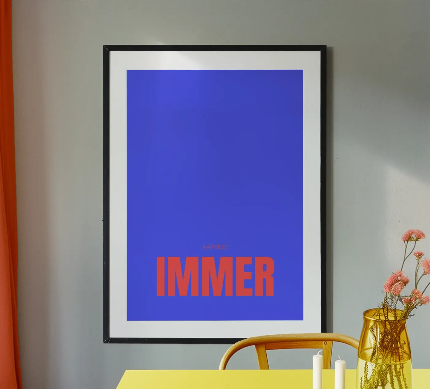 KAFFEE?IMMER Poster von lisasflausenimkopf
