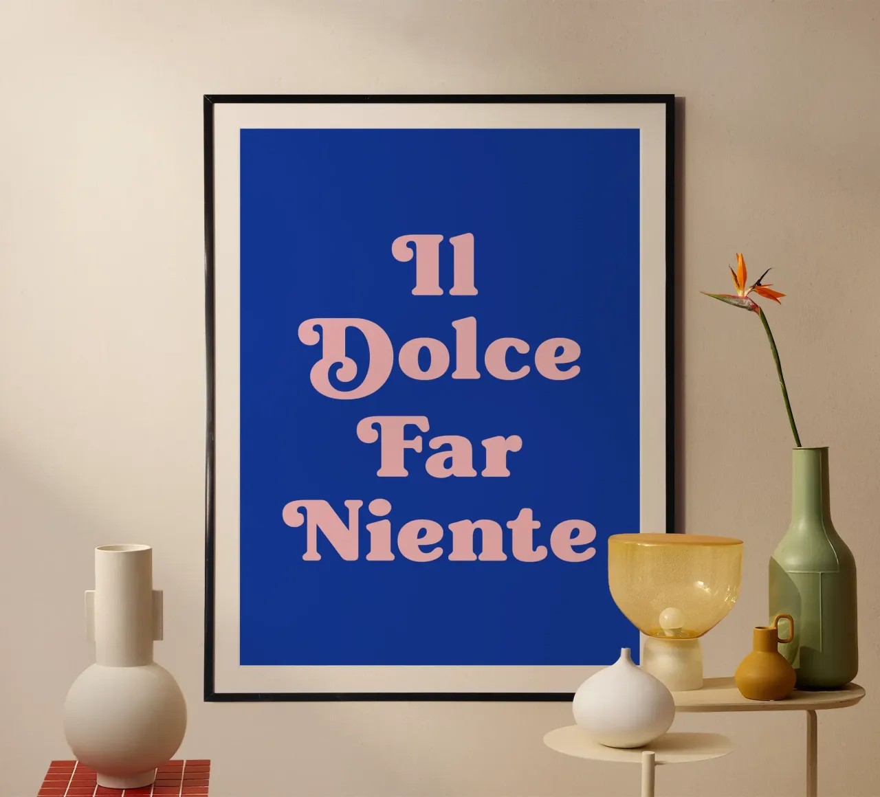 Il dolce far niente - La dolcezza del non fare niente citazione poster con telaio in legno da Paigaam Studio