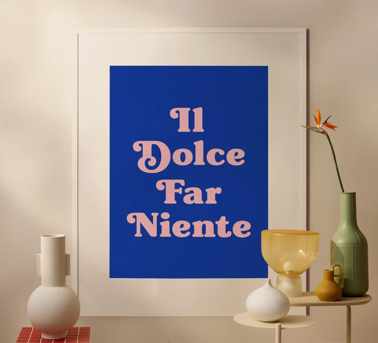 Il dolce far niente - La dolcezza del non fare niente citazione poster con telaio in legno da Paigaam Studio