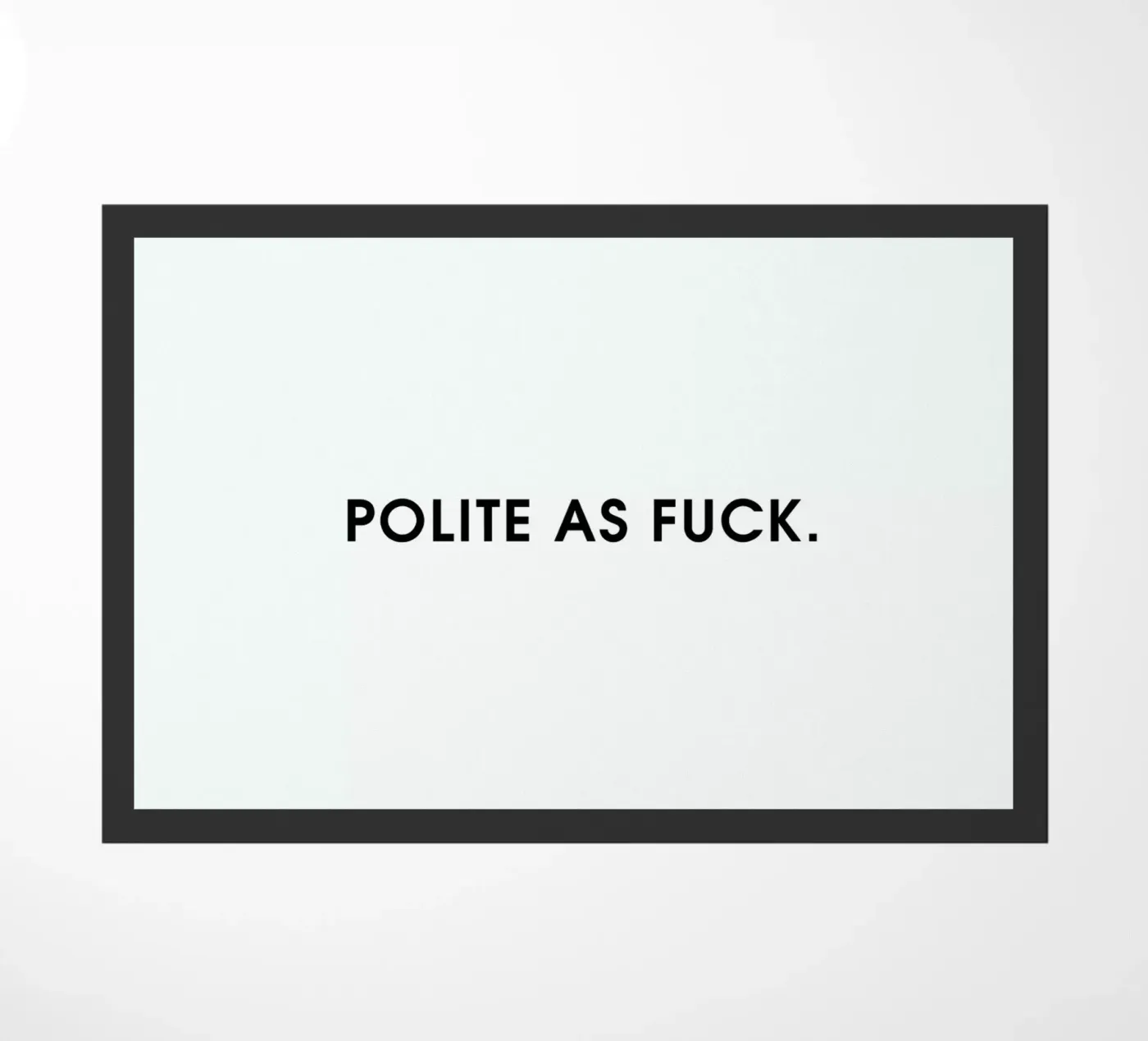Polite White doormat by Intertitres