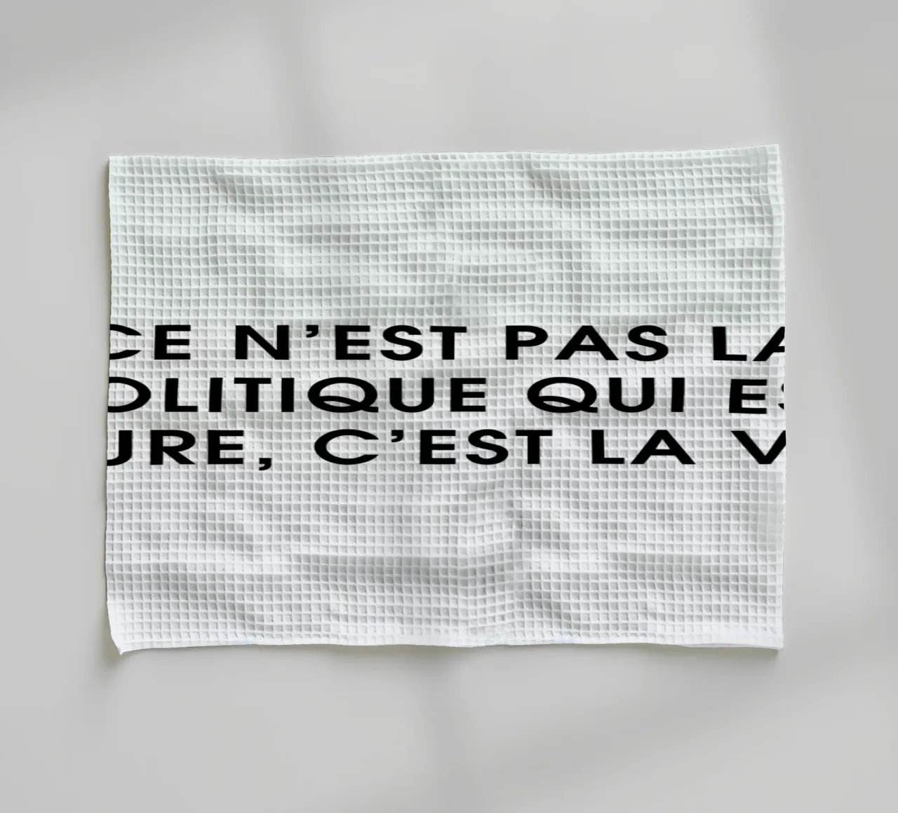 Ce n'est pas la politique qui est dure, c'est la vie - White torchon de Intertitres