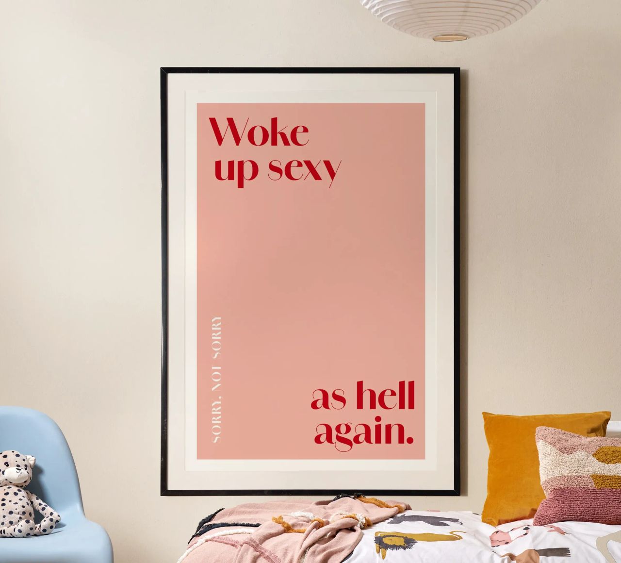 Woke up sexy as hell again Poster von Malou-Studio
