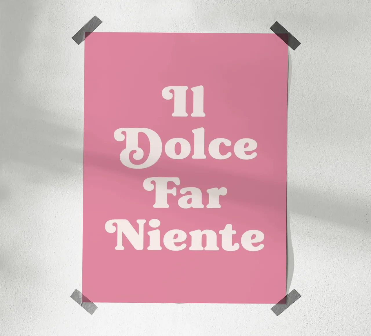 Il dolce far niente - Die Süße des Nichtstuns Zitat Poster von Paigaam Studio