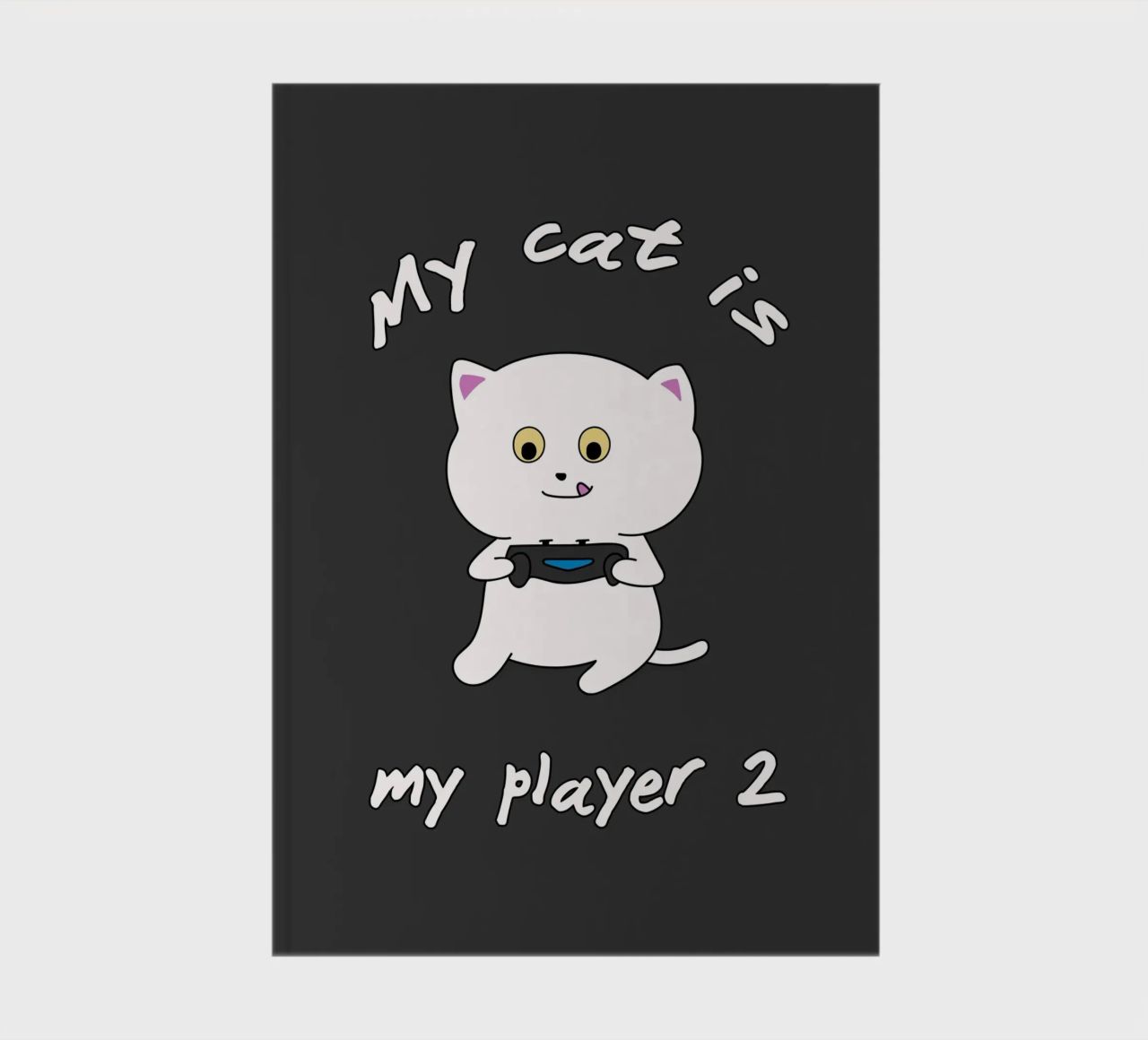 My cat is my player 2 notebook by Loobs