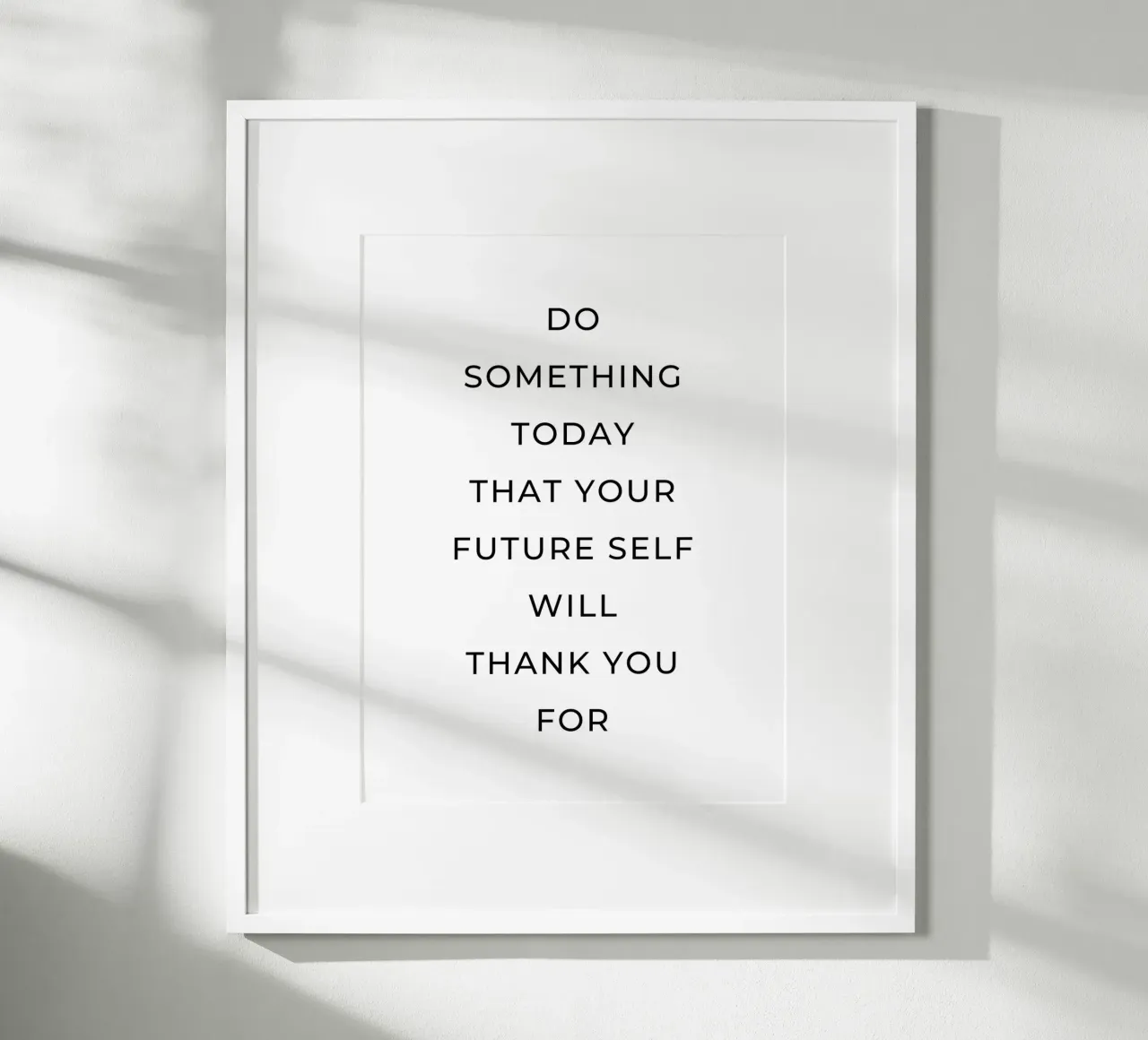 Do something today that your self will thank you for quote hahnemühle by Paigaam Studio