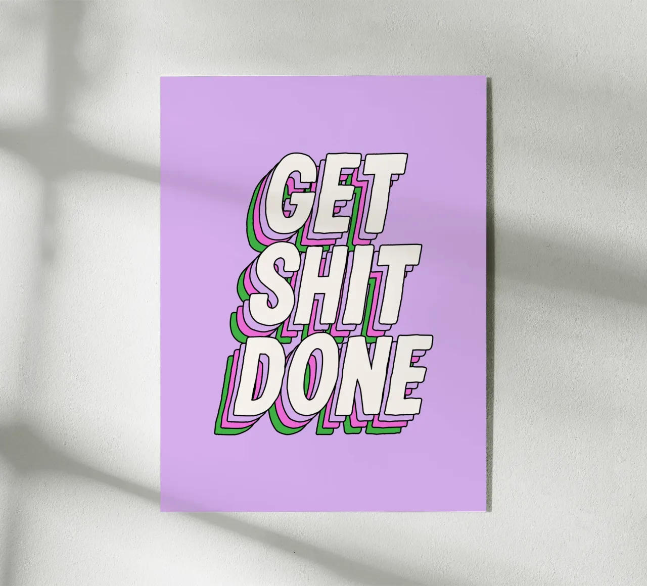 Design tipografico Get Shit Done in viola lilla plexiglass da THE MOTIVATED TYPE