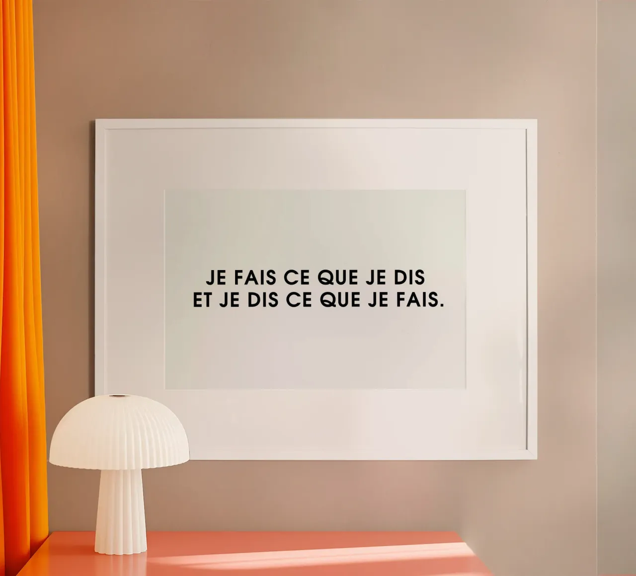 Je fais ce que je dis et je dis ce que je fais - White poster con telaio in alluminio da Intertitres