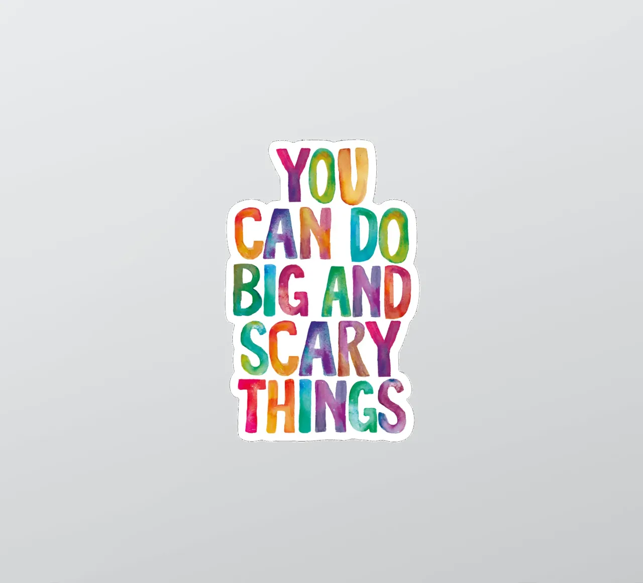 You Can Do Big and Scary Things Arc-en-ciel Typographie Design autocollant de THE MOTIVATED TYPE