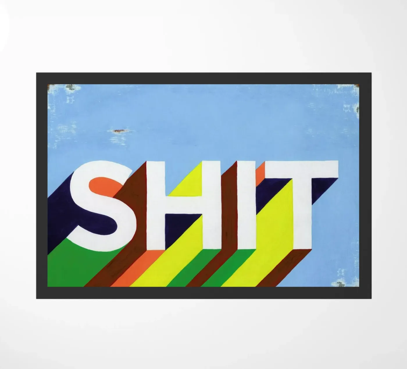 Shit doormat by Famous When Dead