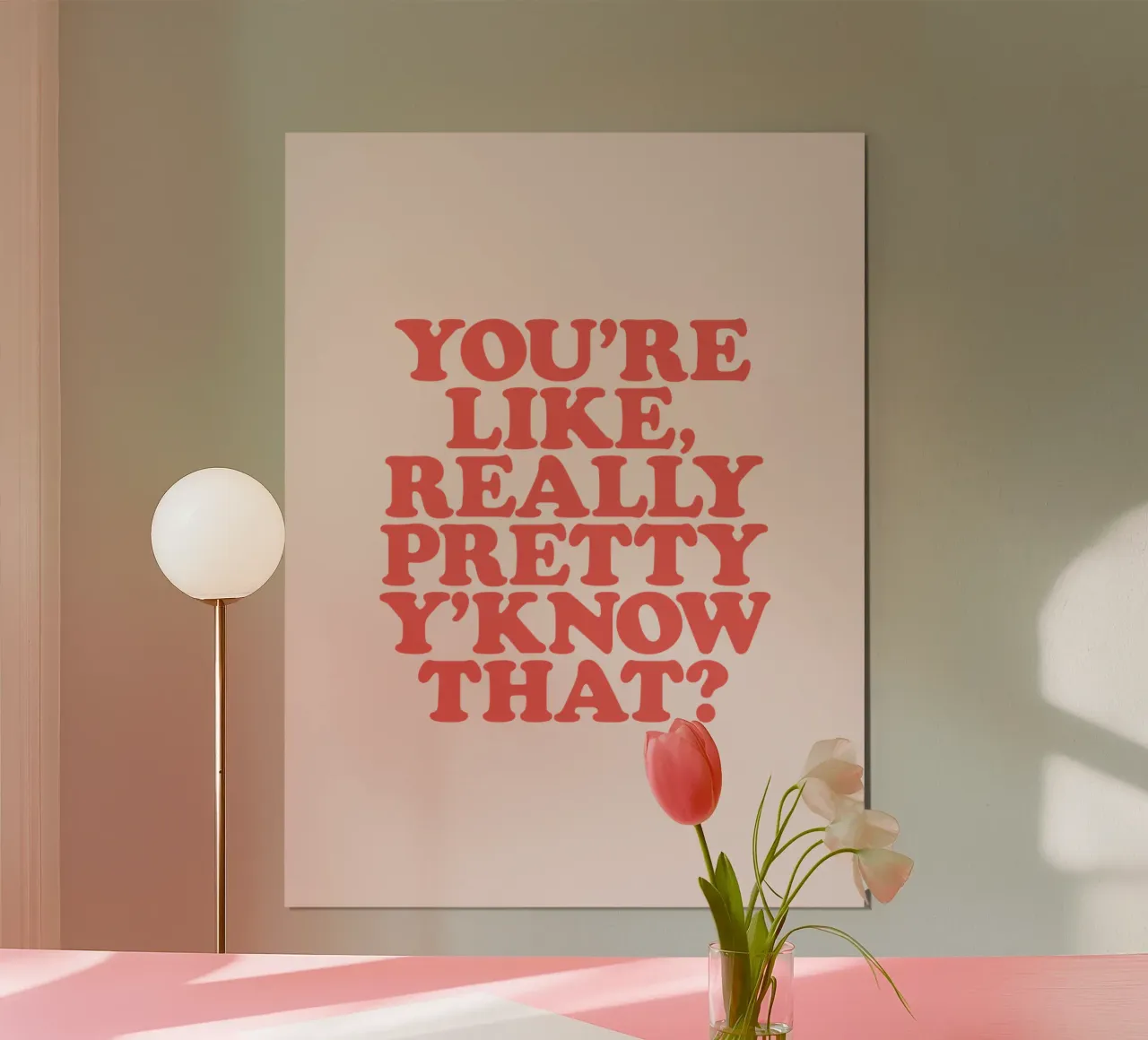 Du bist wirklich hübsch, weißt du das Typografie Design Poster von THE MOTIVATED TYPE