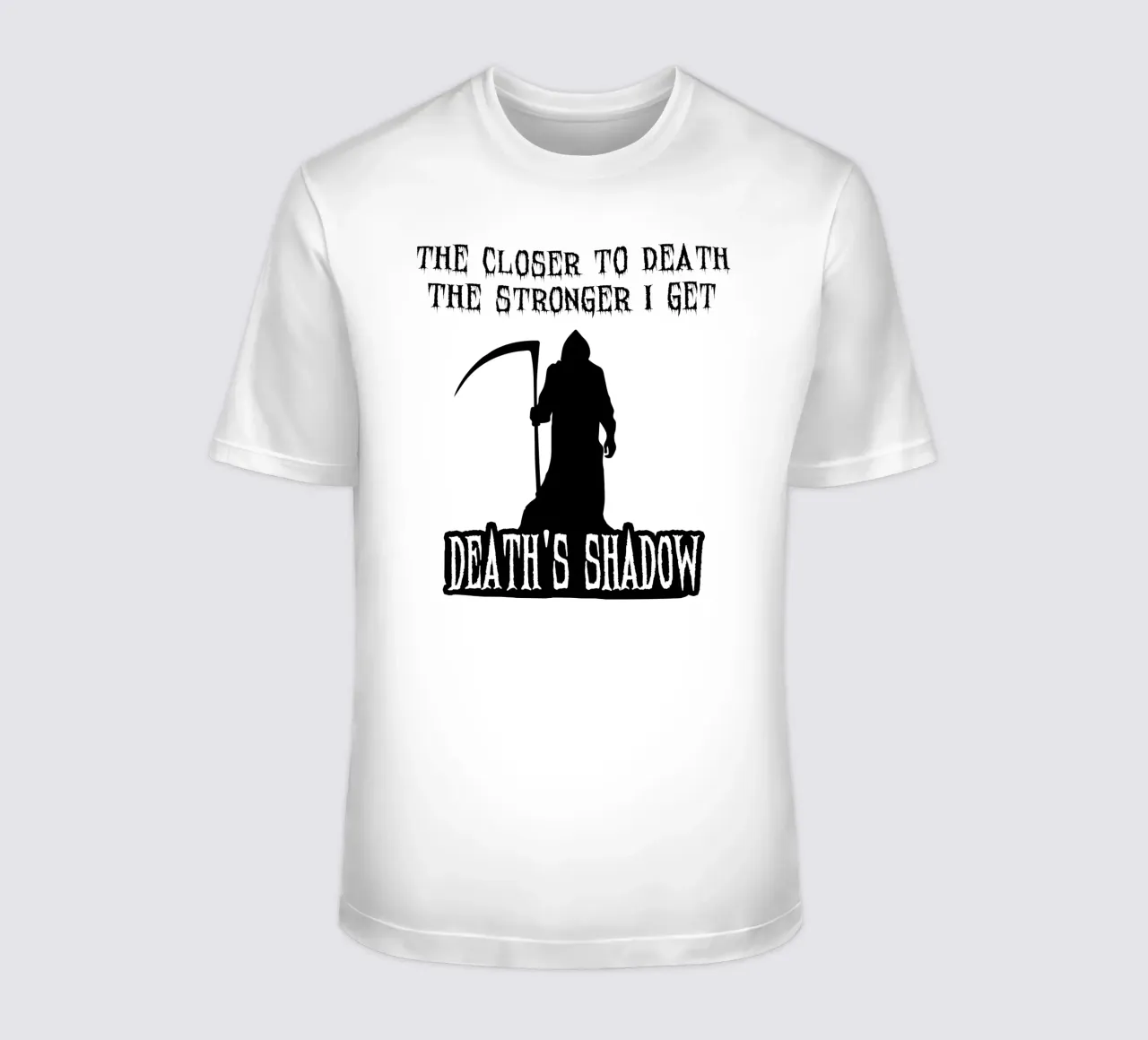 Più mi avvicino alla morte, più divento forte - L'ombra della morte t-shirt da Loobs