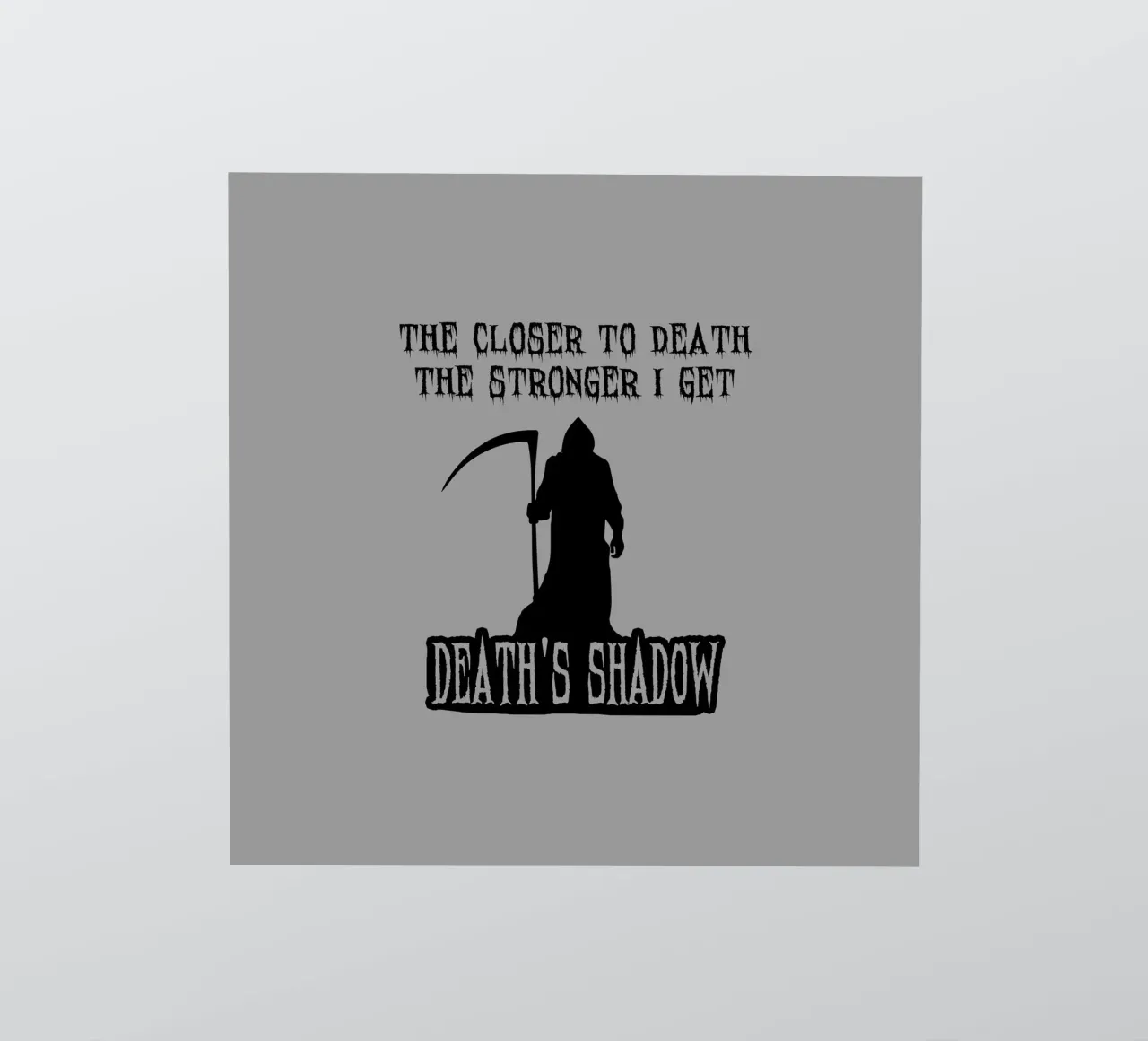 Je näher ich dem Tod komme, desto stärker werde ich - Death's Shadow Sticker von Loobs