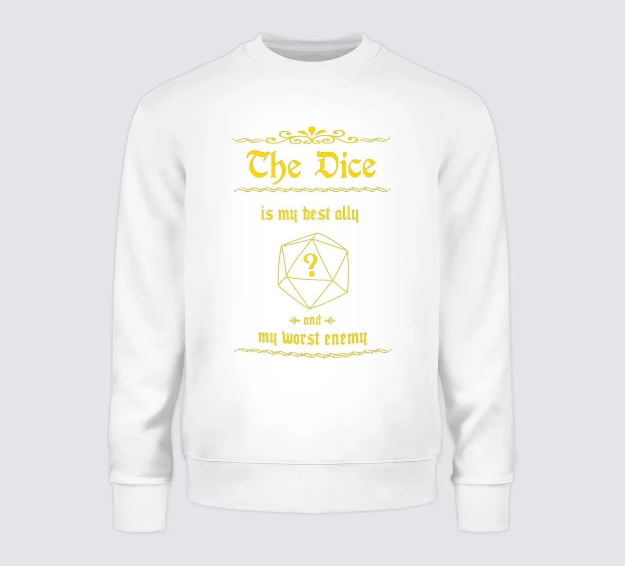 The dice is my best ally and my worst enemy sweatshirt by Loobs
