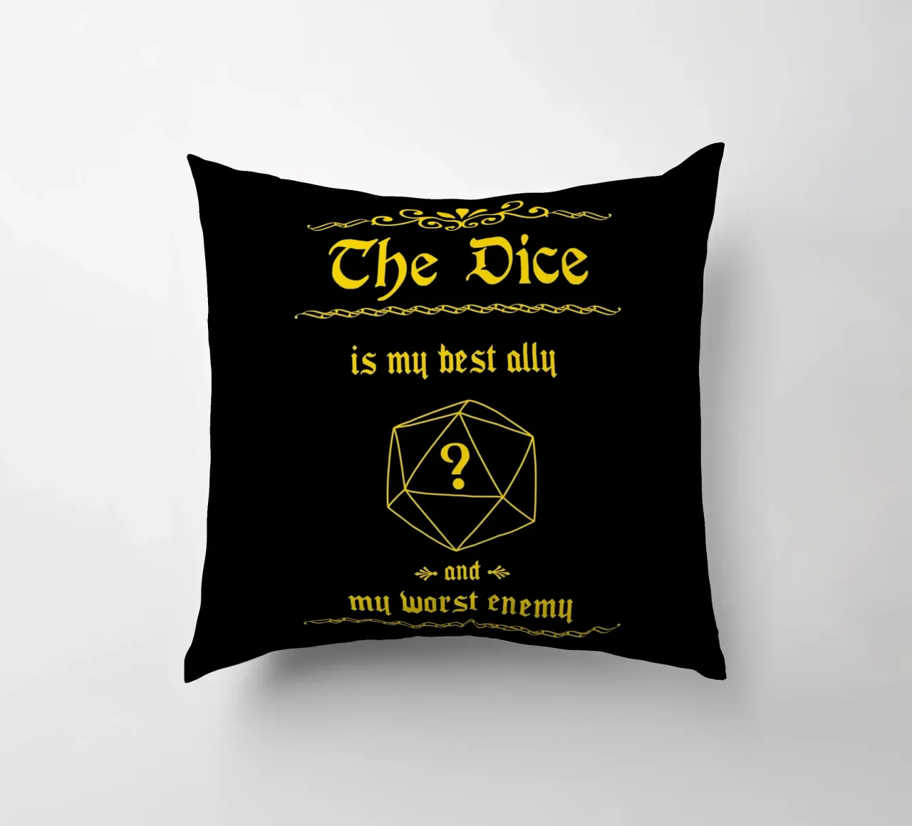 The dice is my best ally and my worst enemy decorative cushion by Loobs