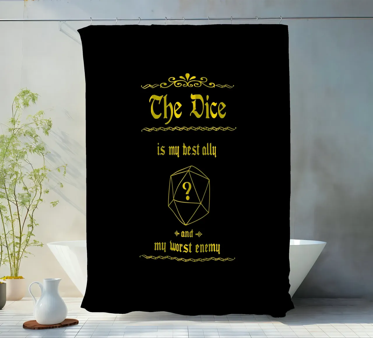 The dice is my best ally and my worst enemy shower curtain by Loobs