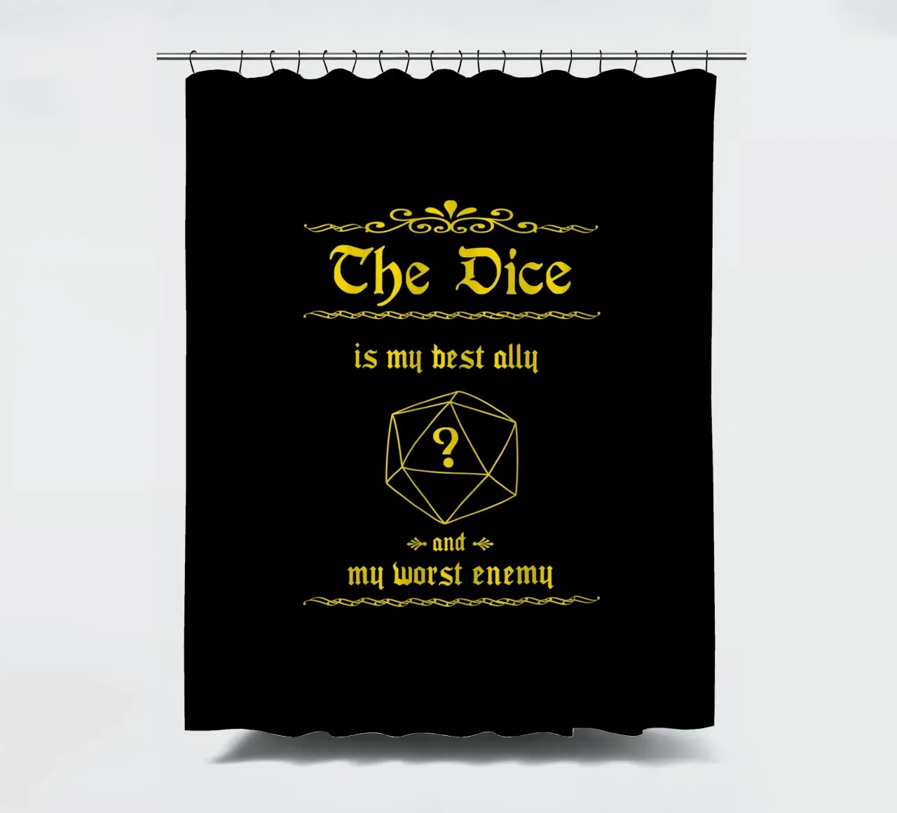 The dice is my best ally and my worst enemy shower curtain by Loobs
