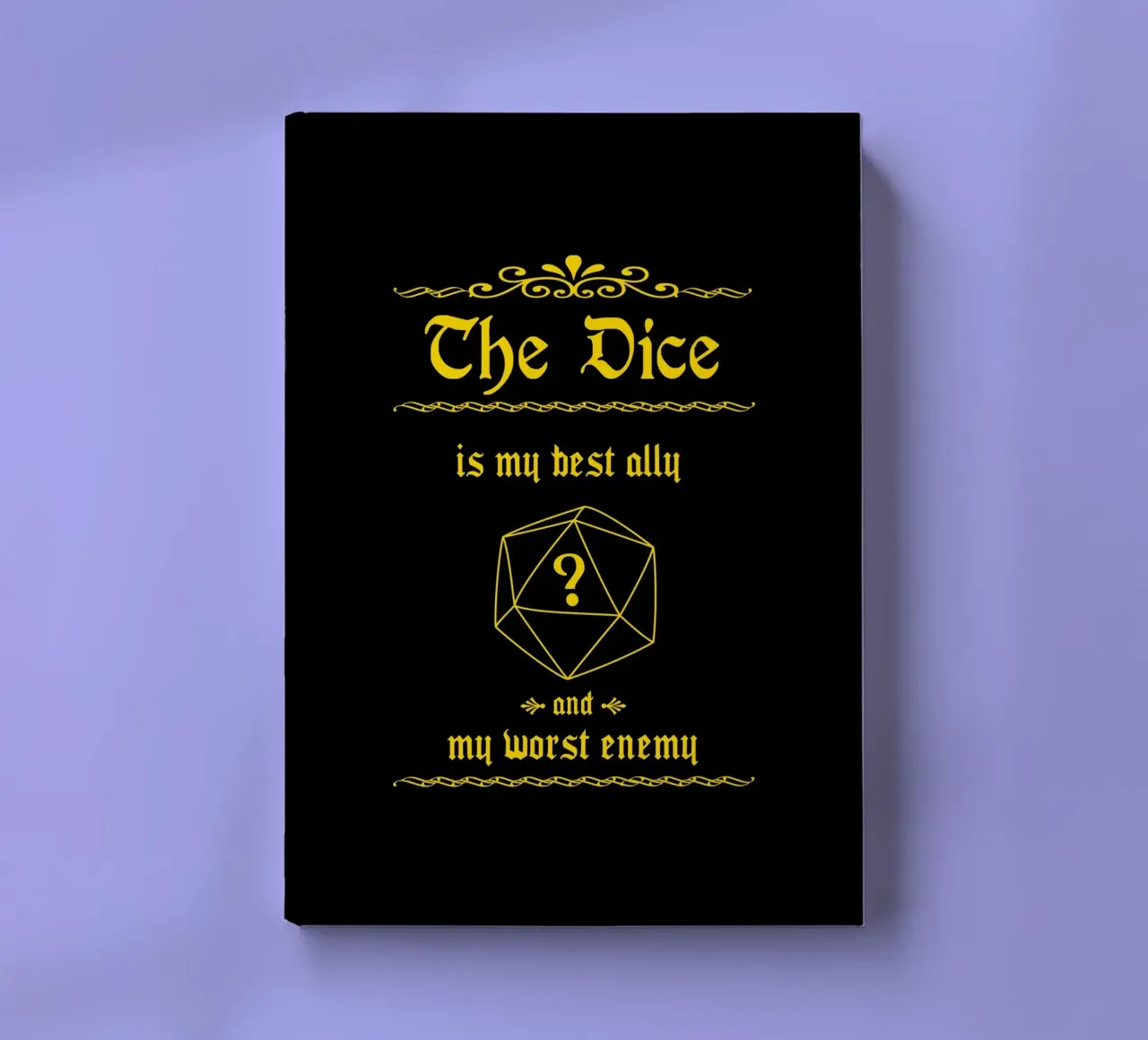 The dice is my best ally and my worst enemy notebook by Loobs