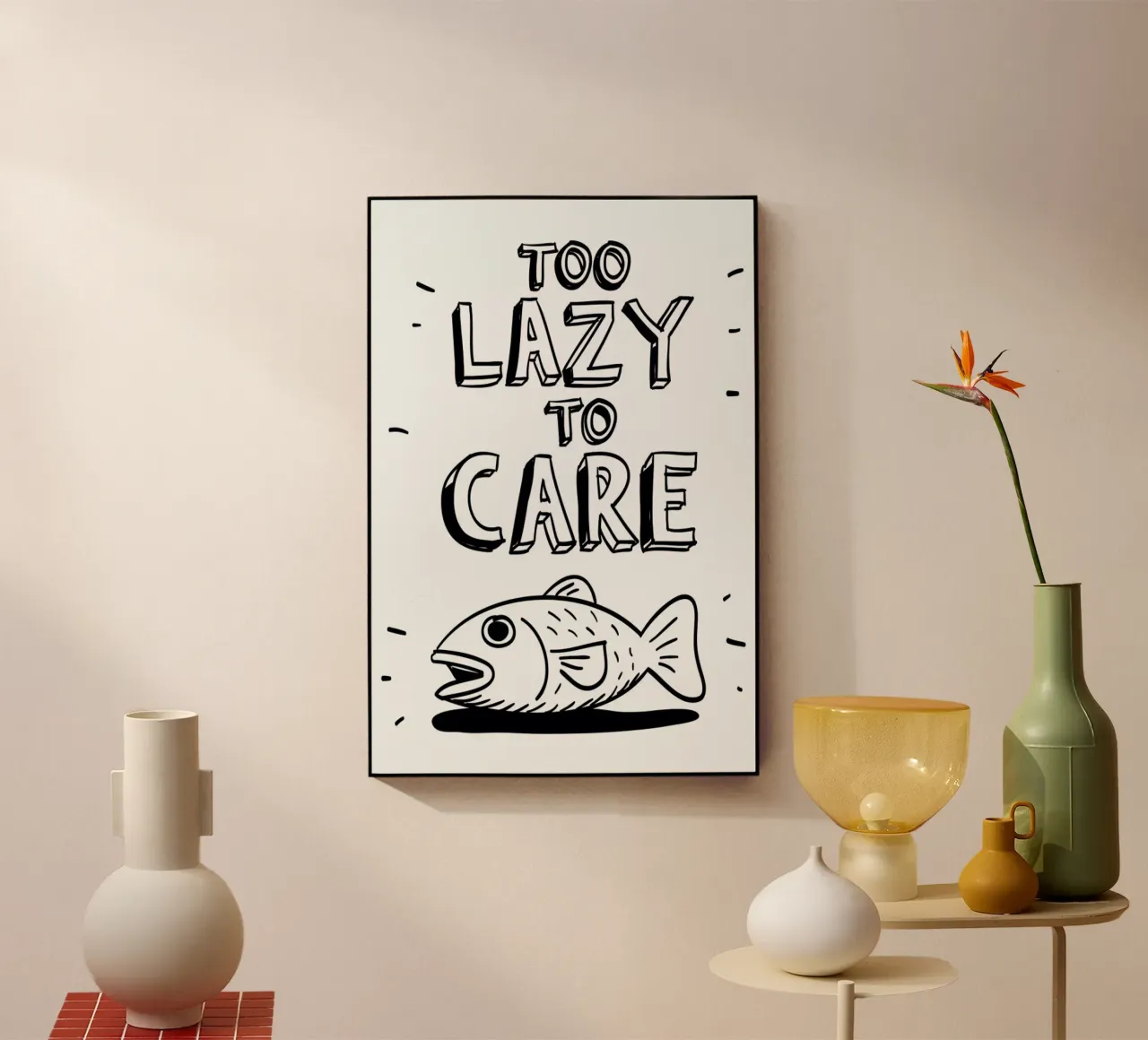 Too Lazy plexiglass da aryamularama