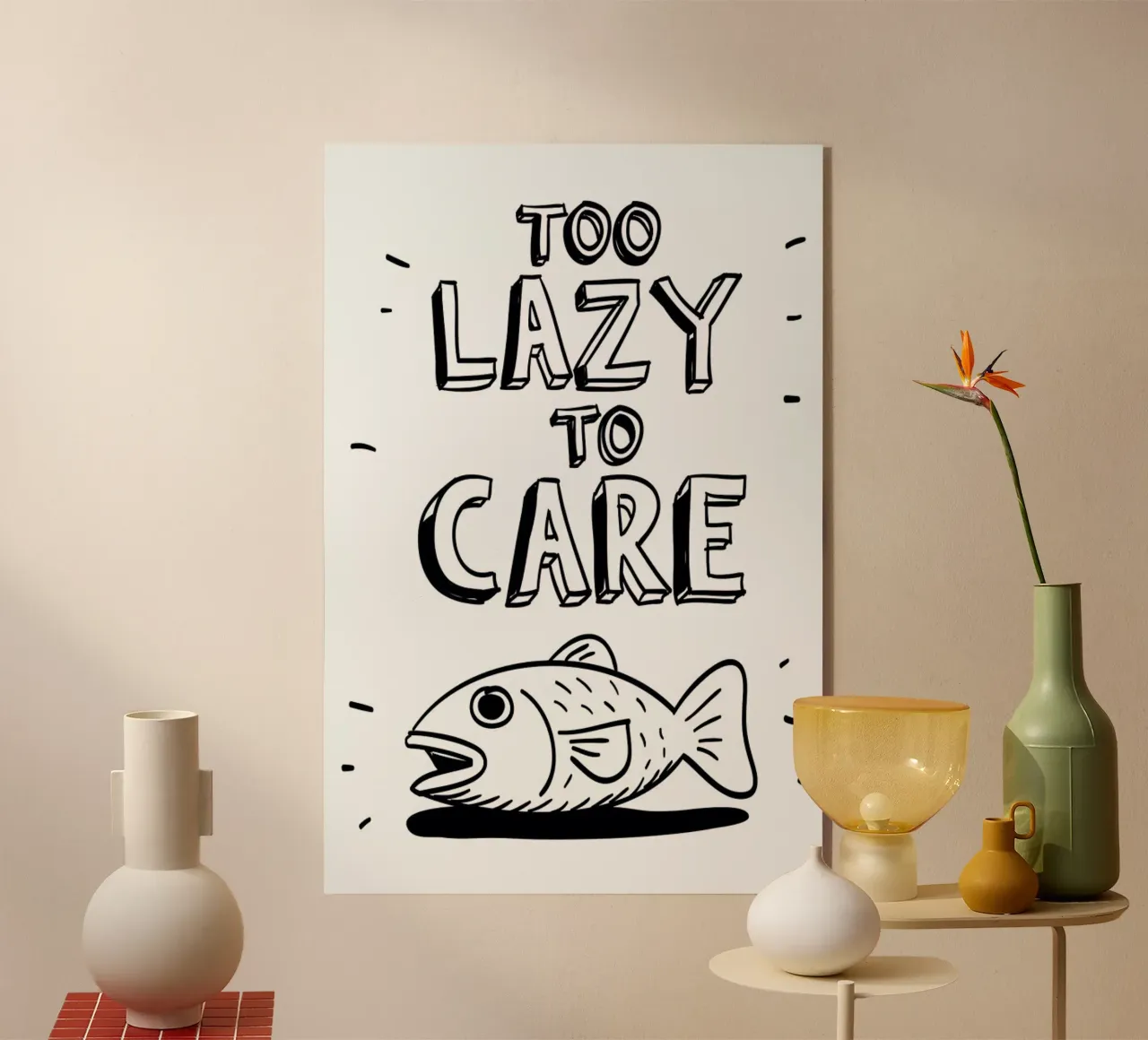 Too Lazy plexiglass da aryamularama