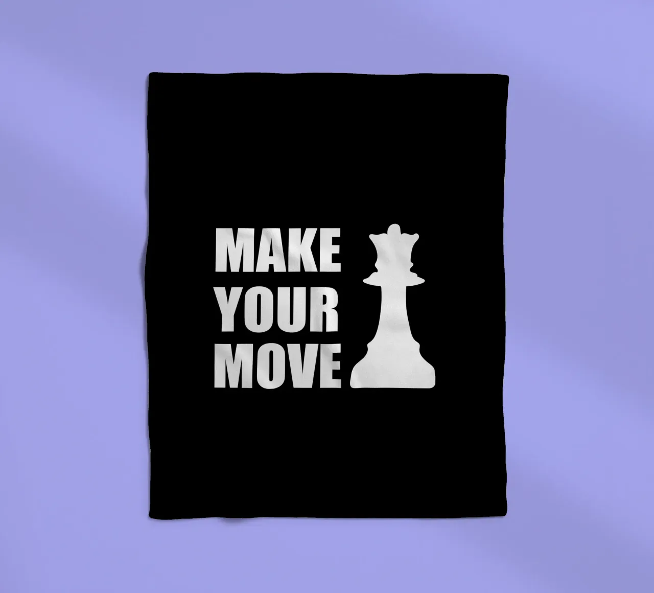 Make your chess move coperta in pile da happieeagle