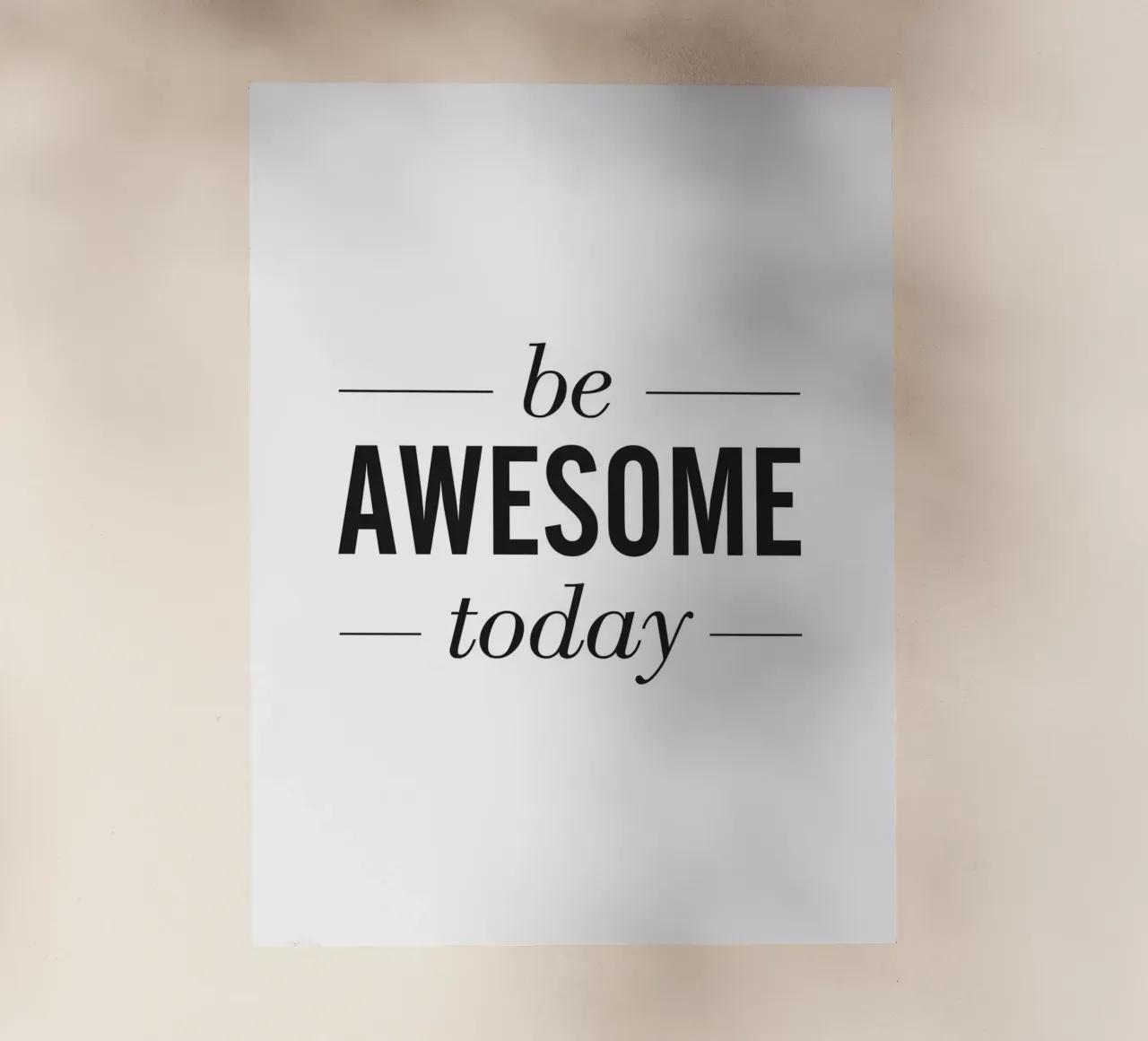 Motivazione stimolante - Be Awesome Today pellicola backlit da Whole©