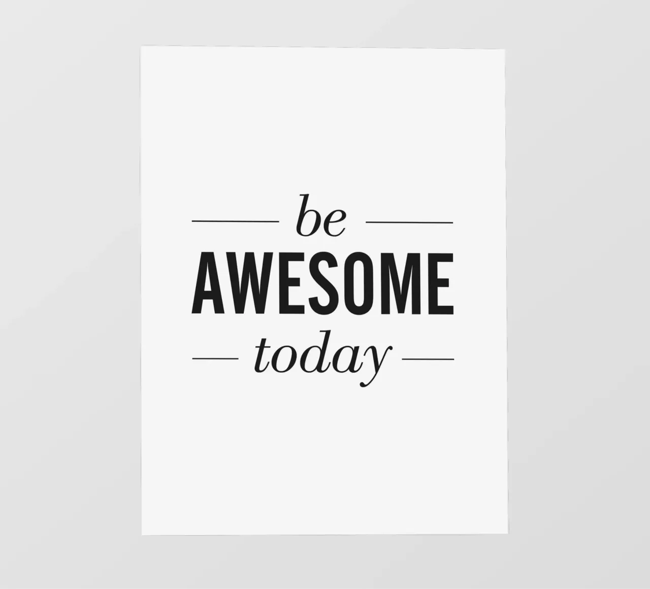 Motivazione stimolante - Be Awesome Today pellicola backlit da Whole©