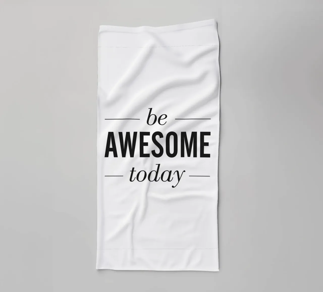 Inspirierende Motivation – Be Awesome Today Handtuch von Whole©