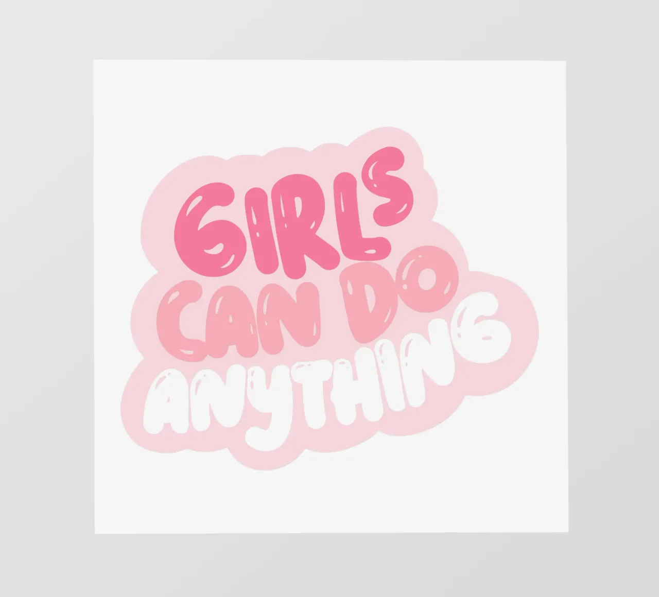 Le ragazze possono fare tutto, Citazione femminista pellicola backlit da pdigitalprints