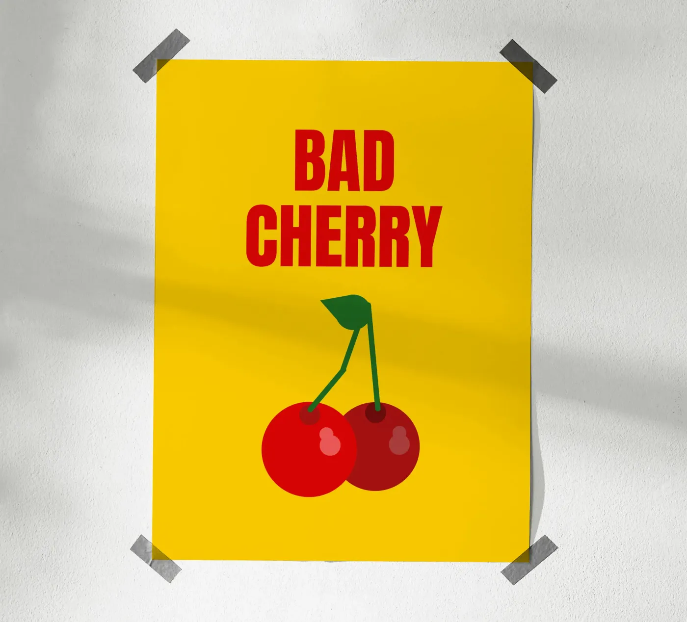 BAD CHERRY yellow poster da HI! there