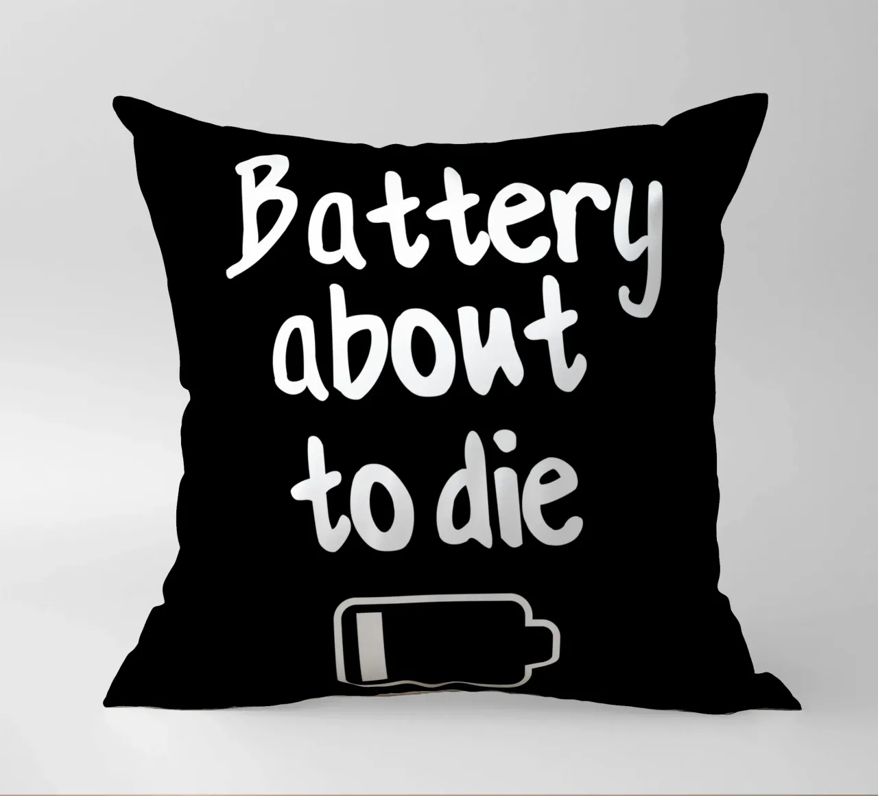 Battery about to die cuscino da happieeagle