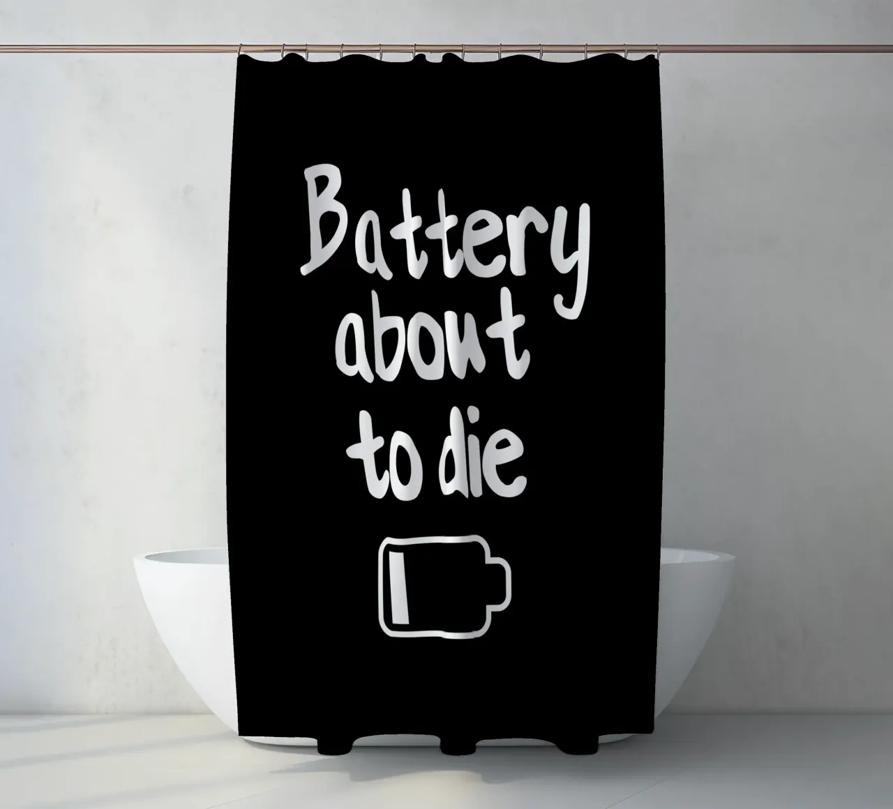 Battery about to die tenda da doccia da happieeagle