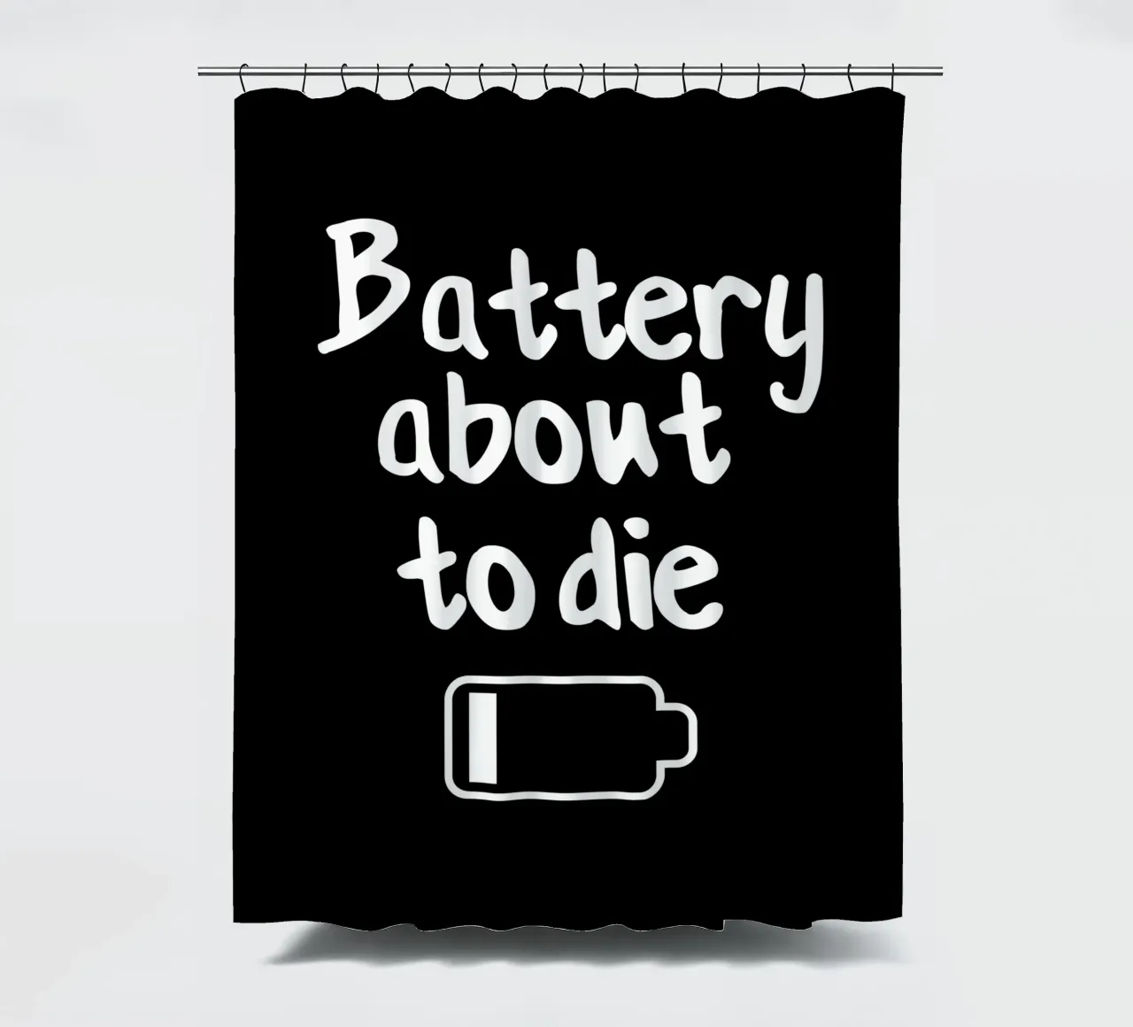 Battery about to die tenda da doccia da happieeagle