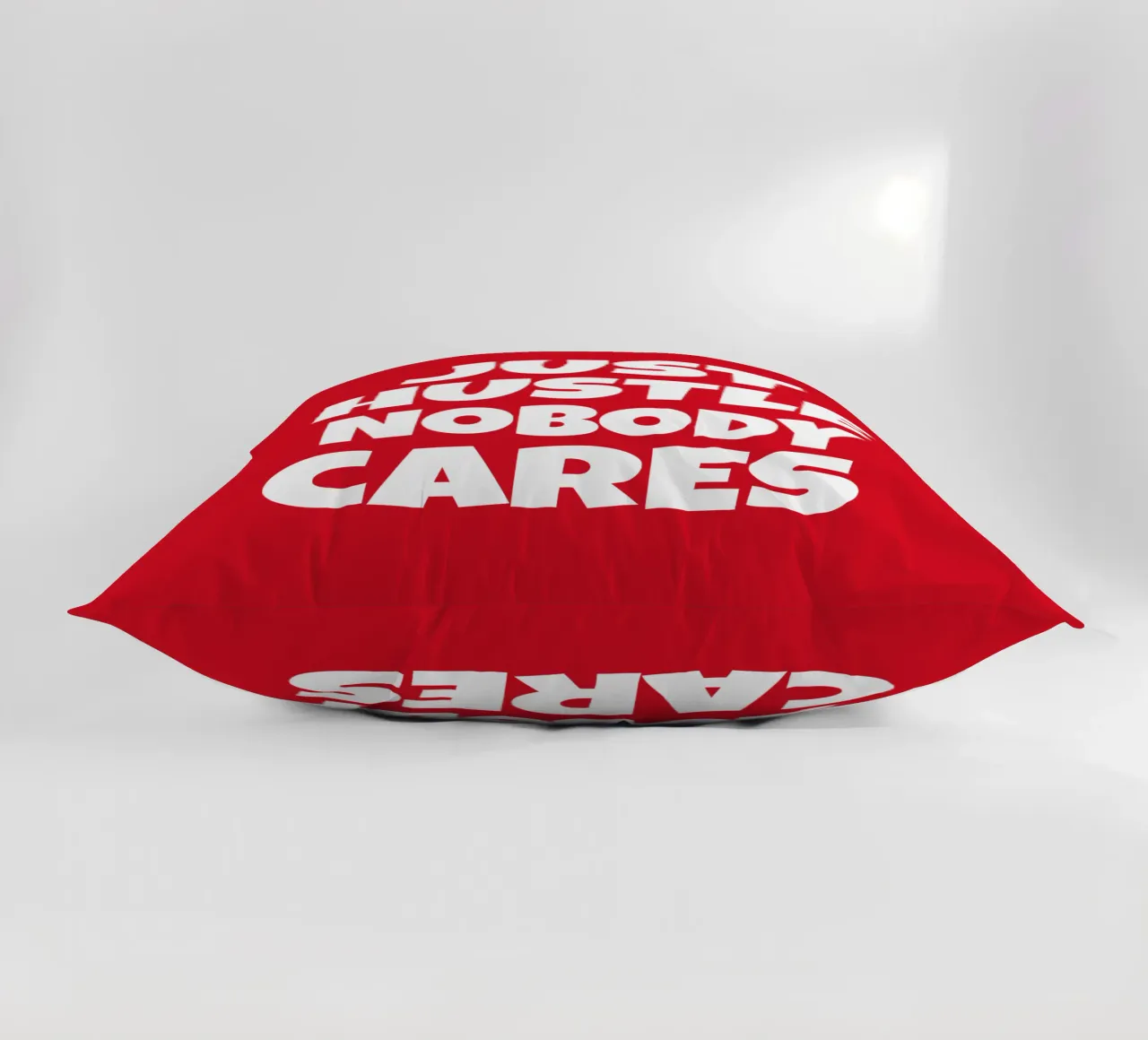 Just hustle nobody cares cuscino da happieeagle