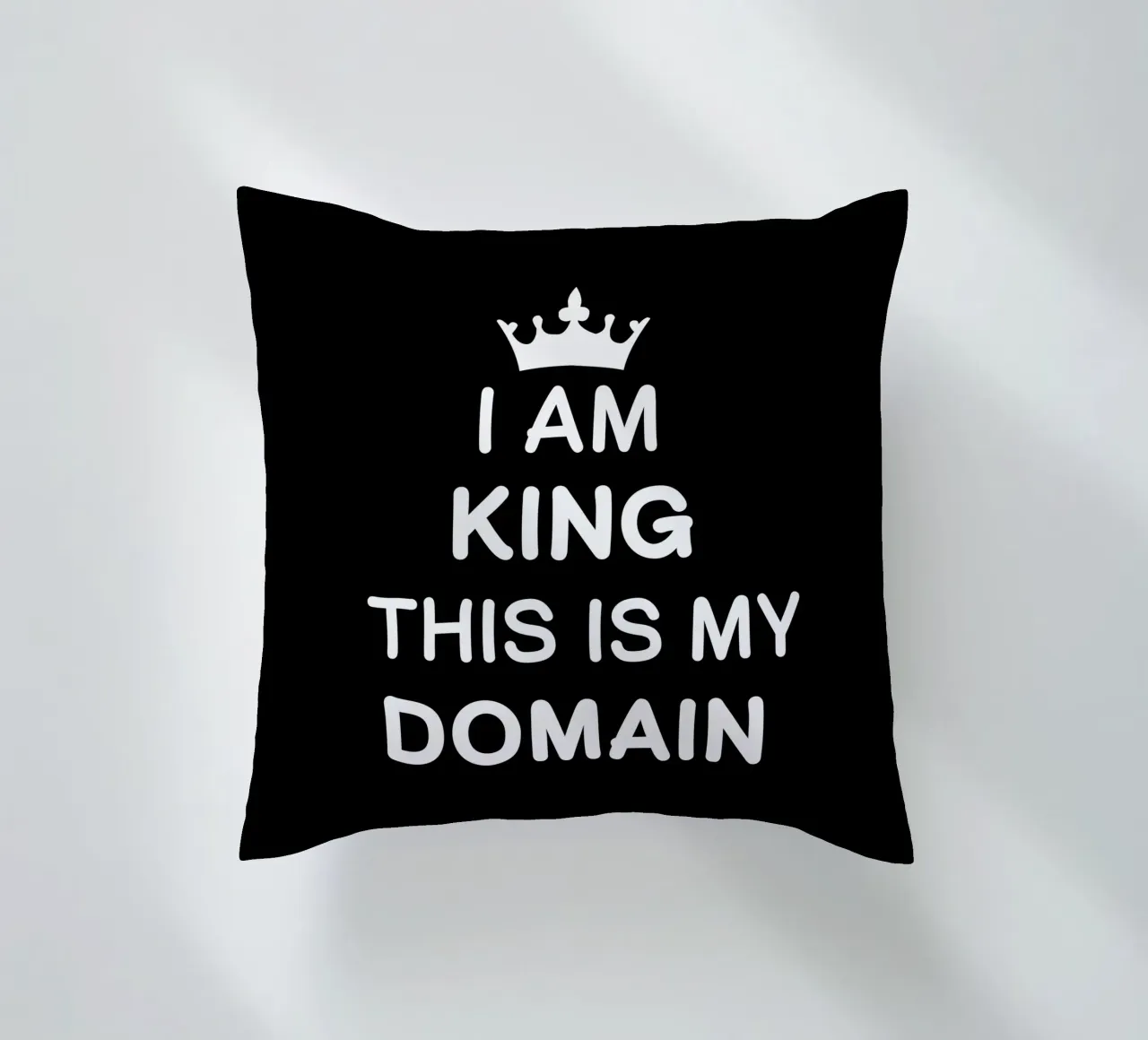 I am king. This is my domain cuscino da happieeagle