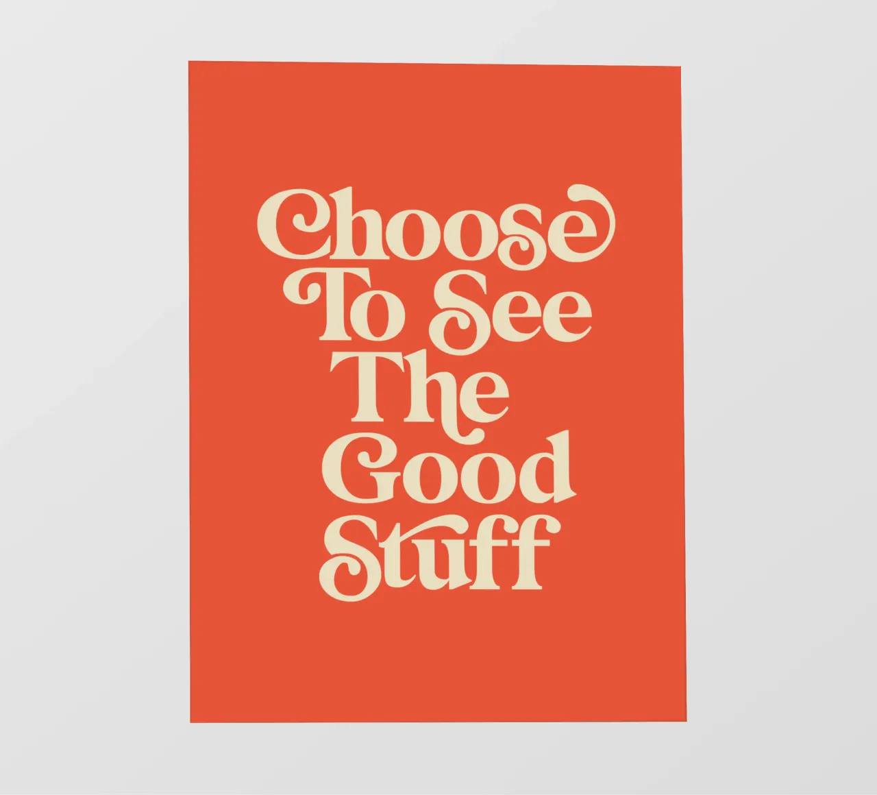 Scegliere di vedere le cose belle Design tipografico elegante telo in pvc da THE MOTIVATED TYPE
