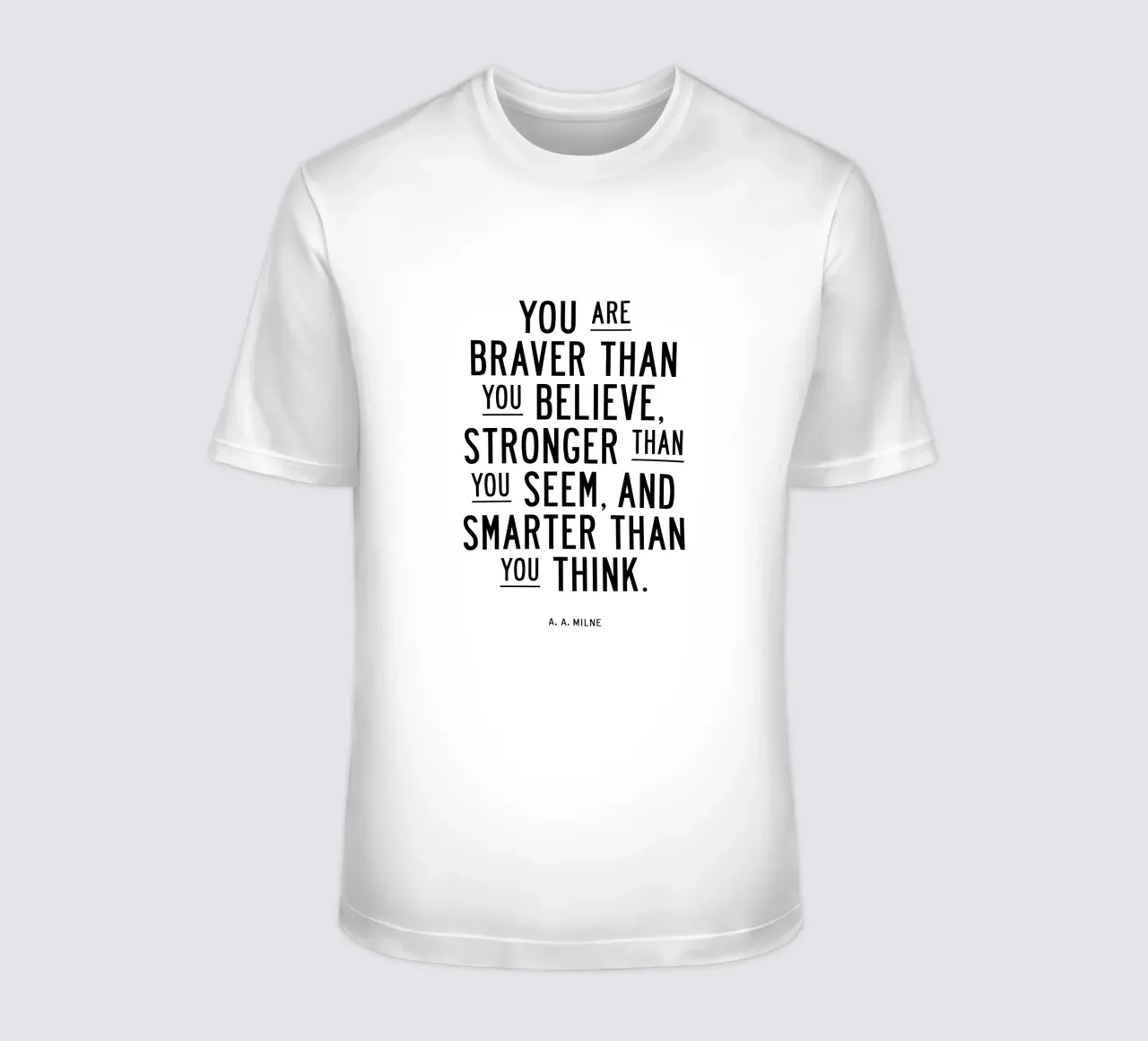Siete più coraggiosi di quanto crediate e più forti di quanto sembriate t-shirt da THE MOTIVATED TYPE