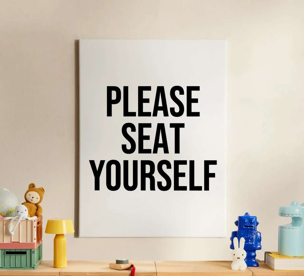 Please seat yourself quote canvas by Paigaam Studio
