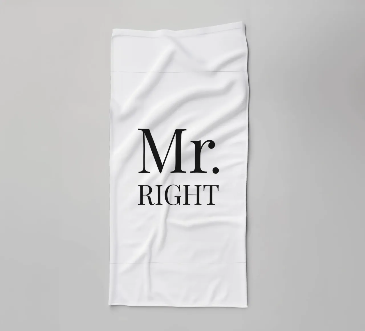 Mr Right - Witty typography design towel by Whole©