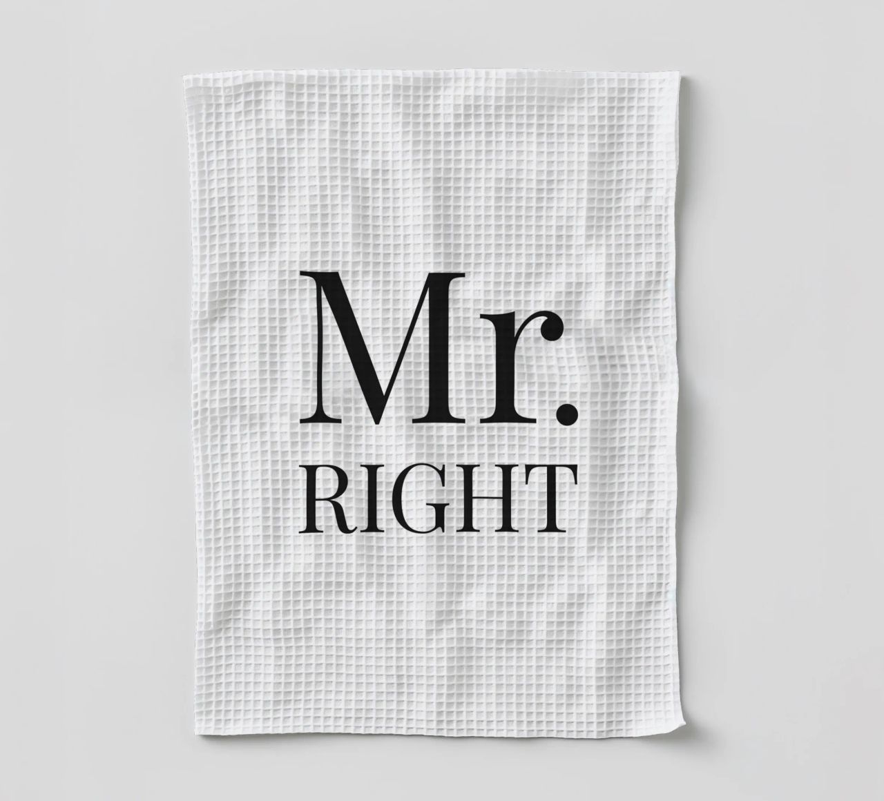 Mr. Right - Design typographique amusant torchon de Whole©