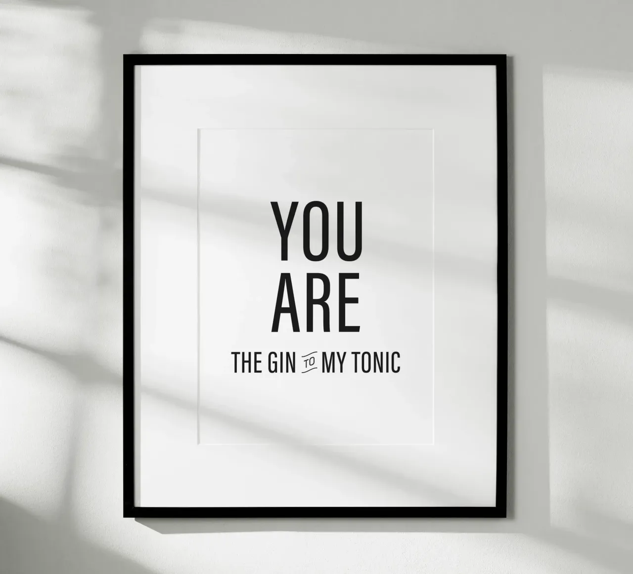 Modernes Gin Zitat Poster - "Du bist der Gin zu meinem Tonic Poster mit Aluminium Rahmen von Whole©