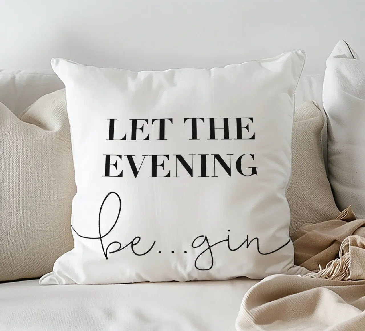 Let the Evening Be... Gin - Lustiges Gin Design cuscino da Whole©