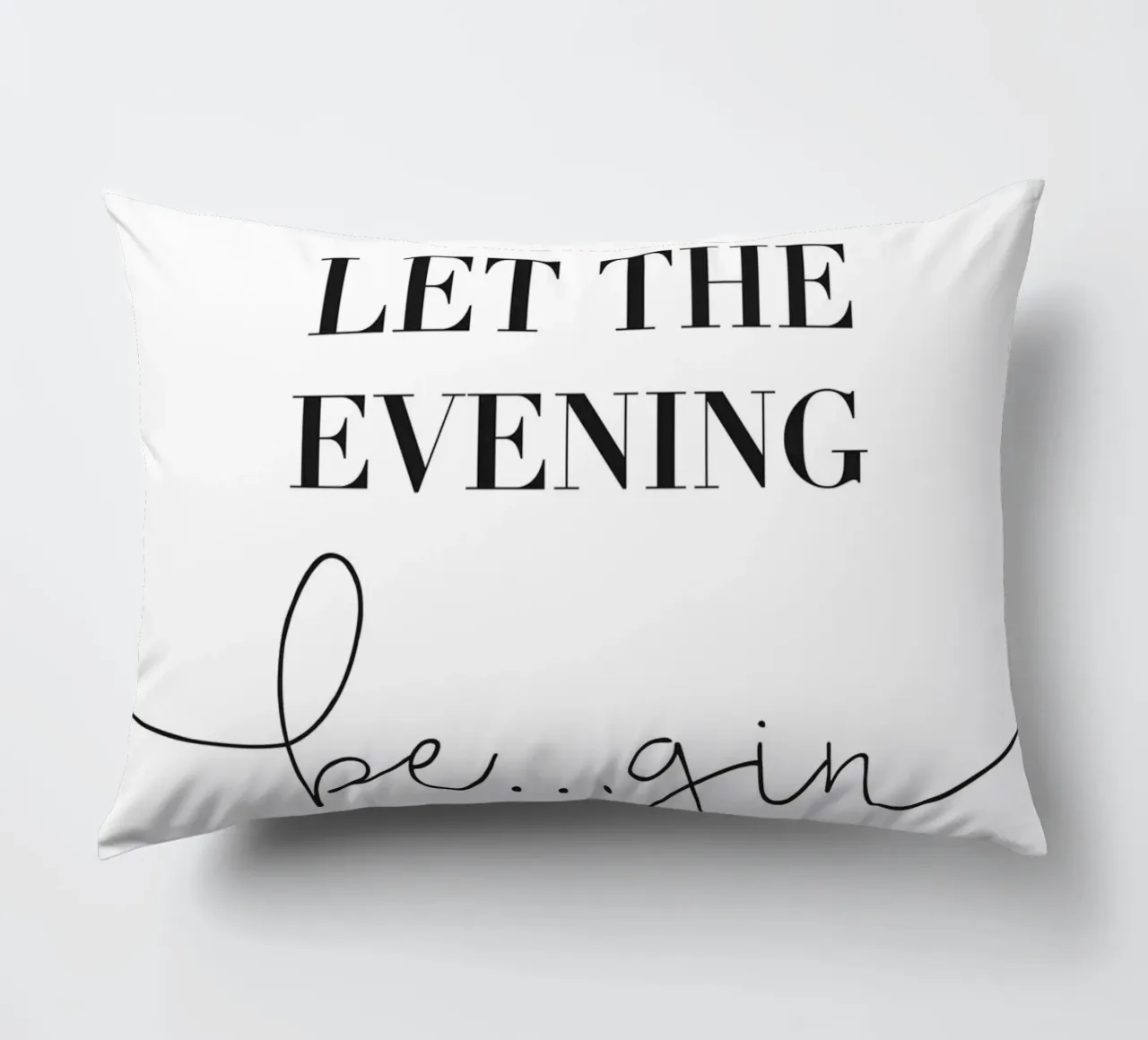 Let the Evening Be... Gin - Lustiges Gin Design cuscino da Whole©