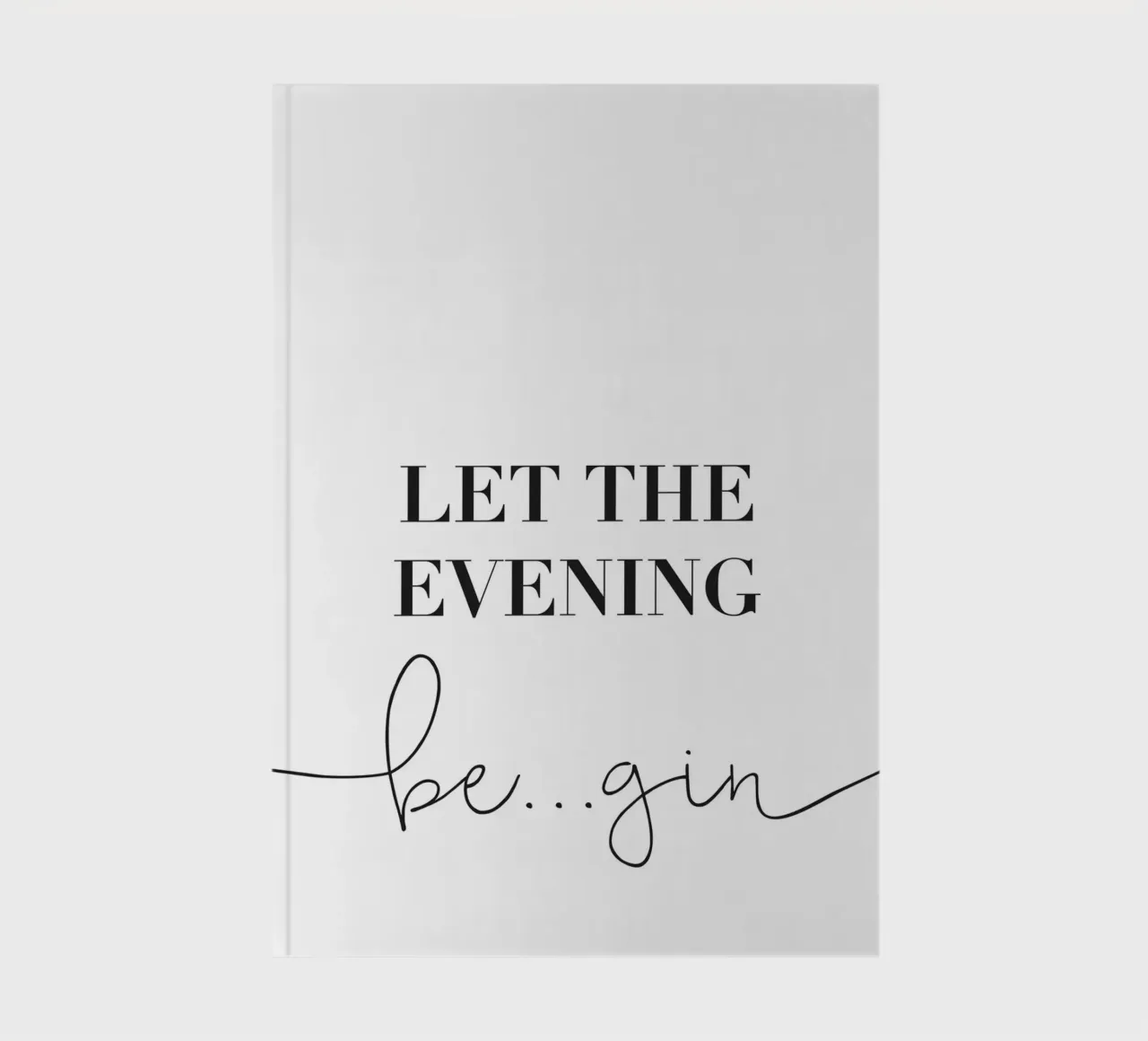 Let the Evening Be...Gin – Lustiges Gin Design notebook by Whole©