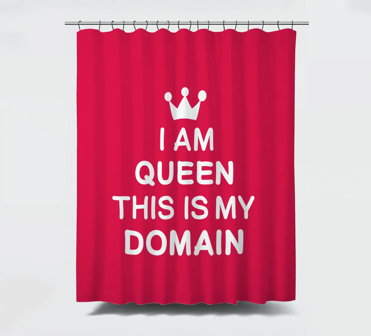 I am queen. This is my domain tenda da doccia da happieeagle