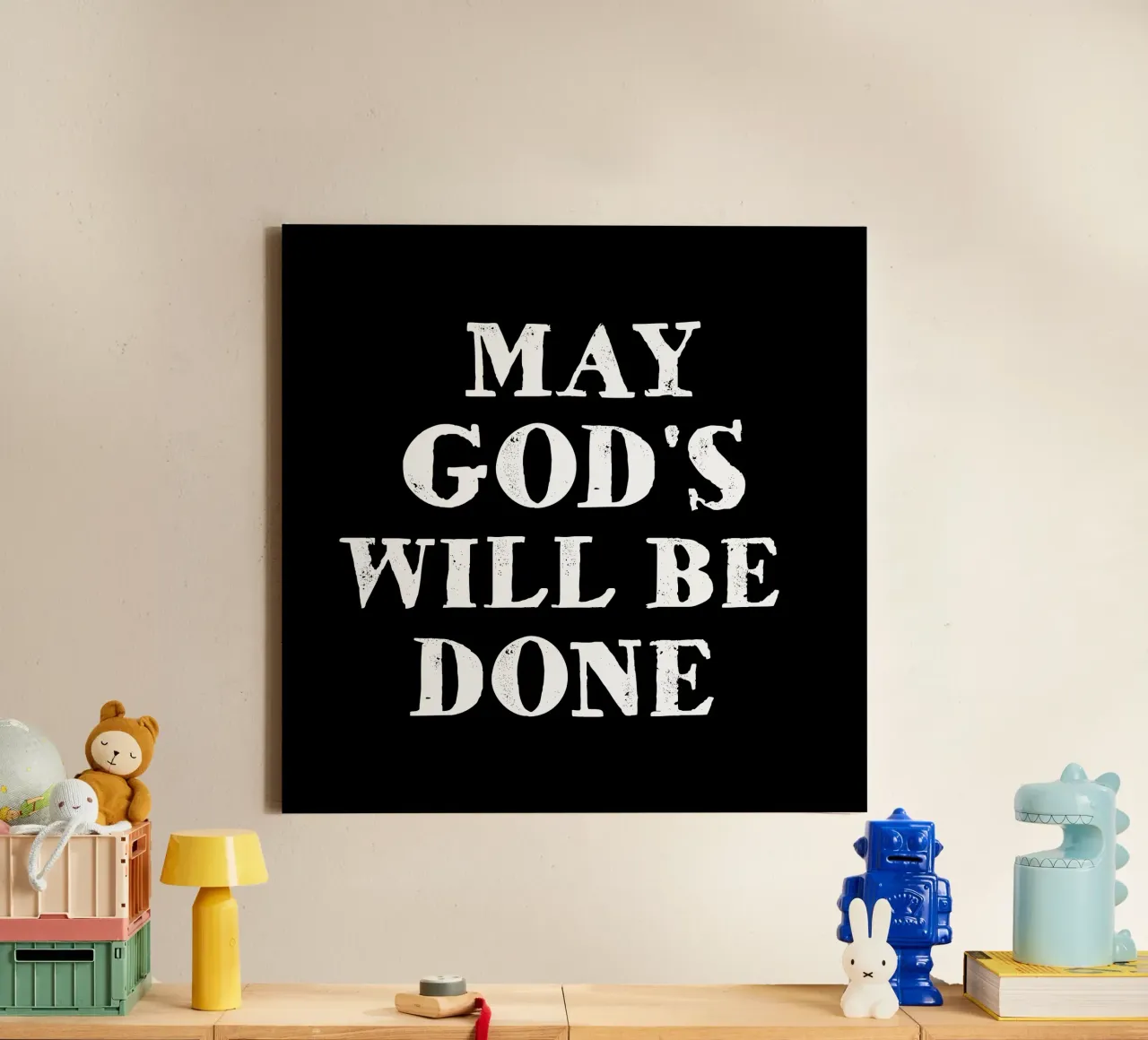 May God's will be done tela da happieeagle
