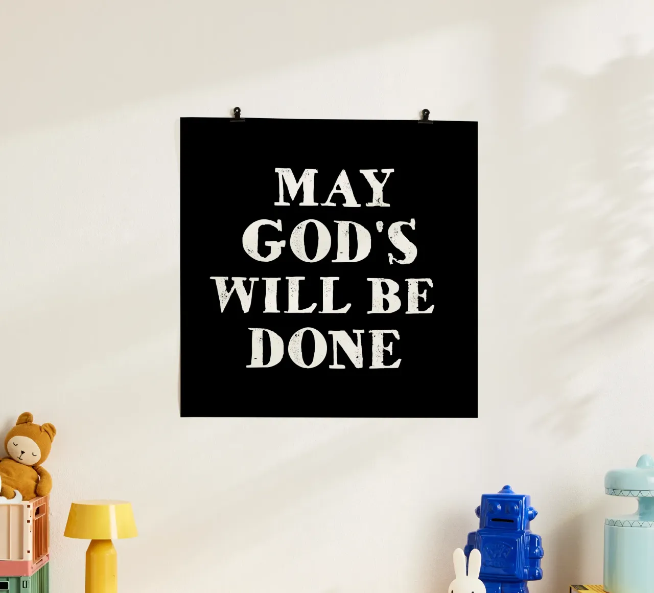 May God's will be done poster con telaio in legno da happieeagle