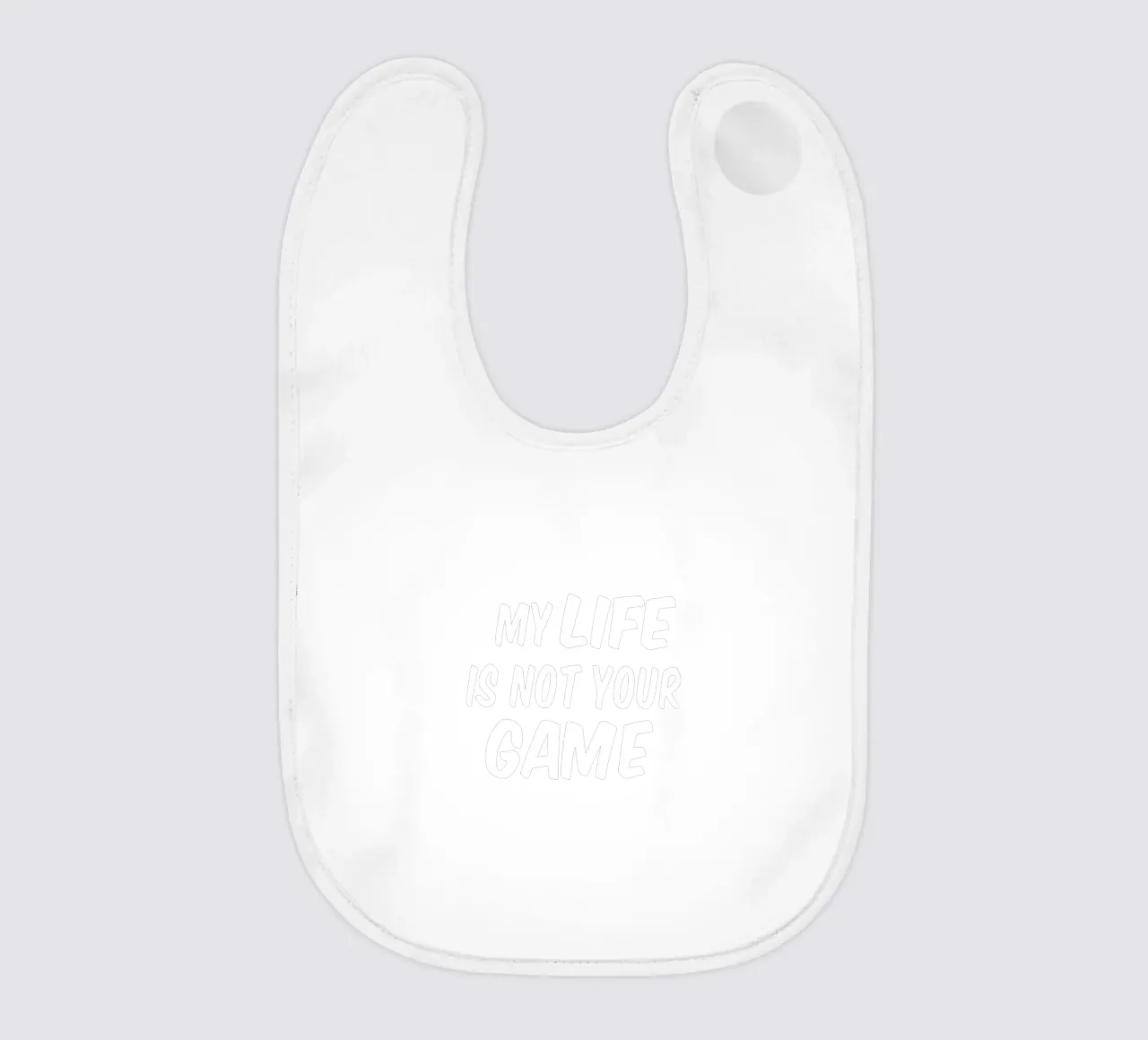 My life is not your game Babylätzchen von happieeagle