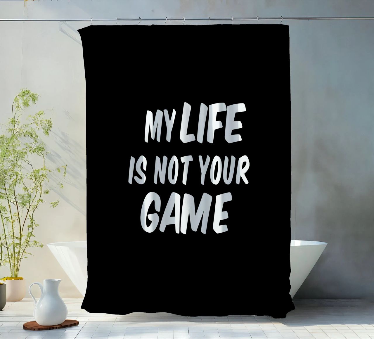 My life is not your game tenda da doccia da happieeagle