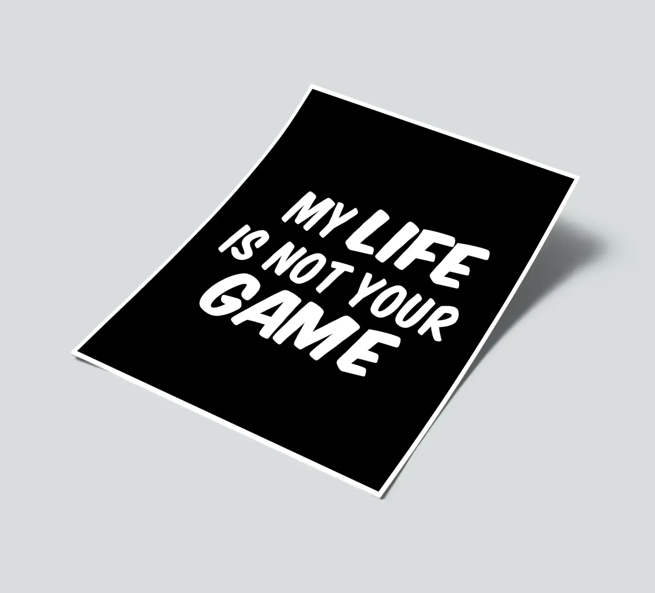 My life is not your game foglio adesivo da happieeagle